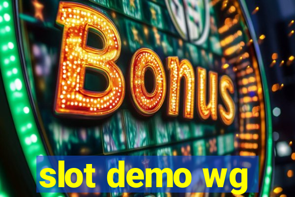 slot demo wg