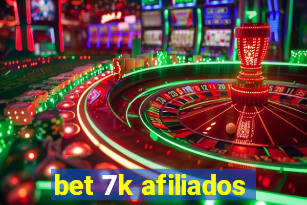 bet 7k afiliados