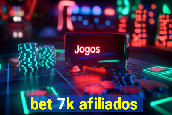 bet 7k afiliados