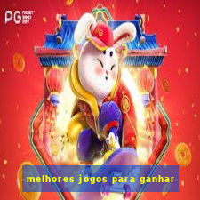 melhores jogos para ganhar