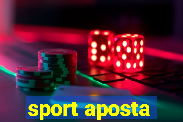 sport aposta