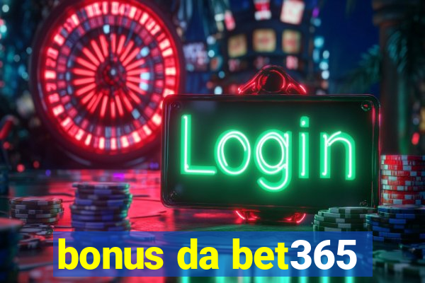 bonus da bet365