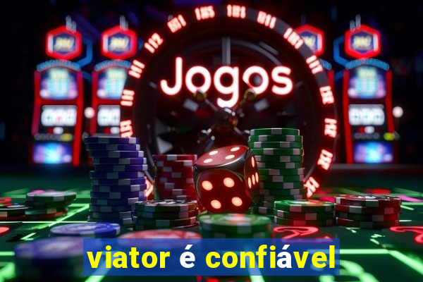 viator é confiável