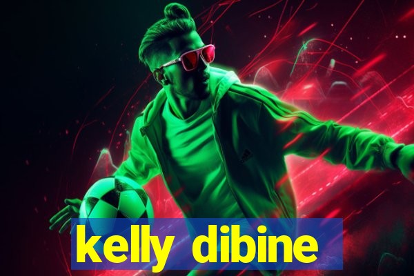 kelly dibine