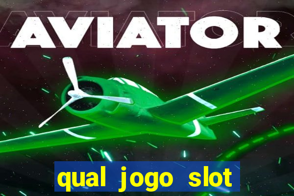 qual jogo slot esta pagando hoje