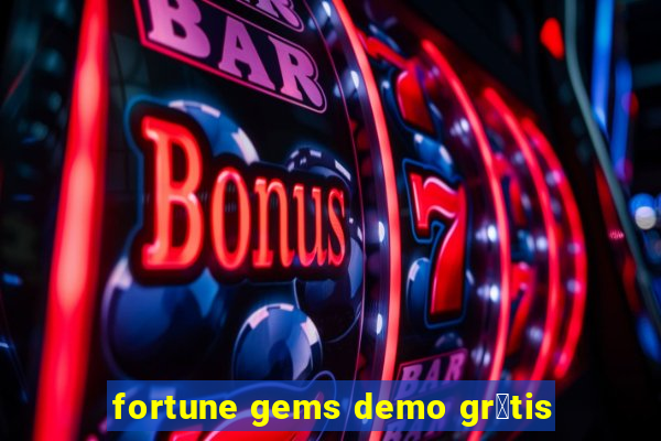 fortune gems demo gr谩tis