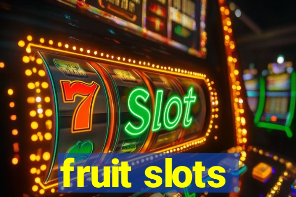 fruit slots