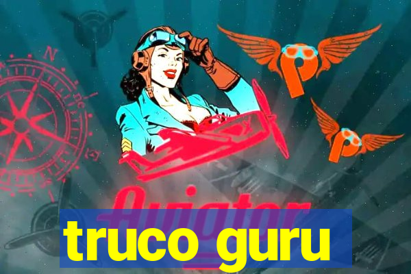 truco guru