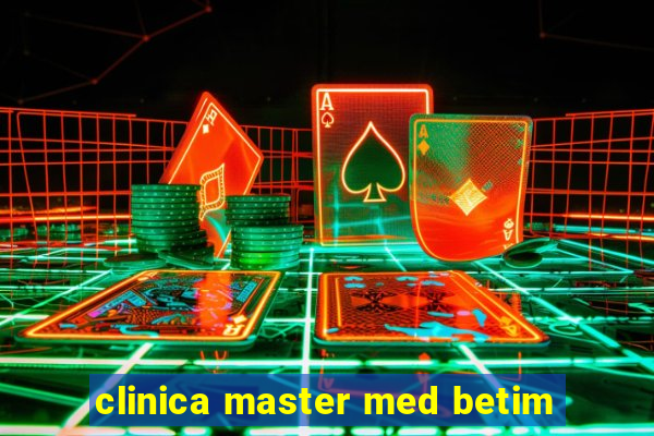 clinica master med betim