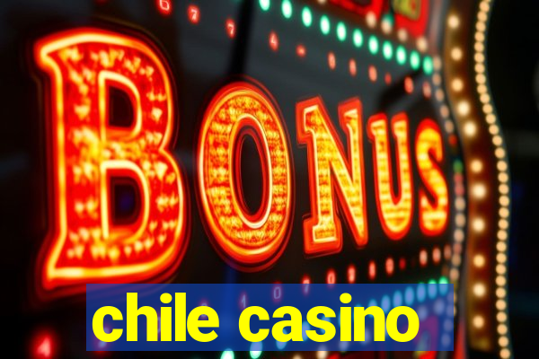 chile casino