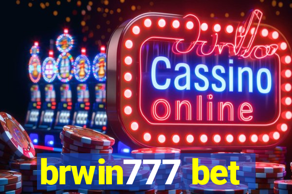 brwin777 bet