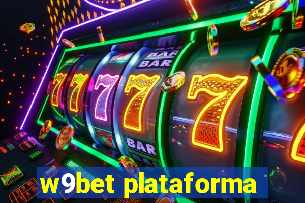 w9bet plataforma