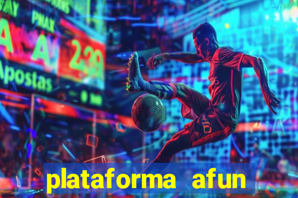 plataforma afun paga mesmo