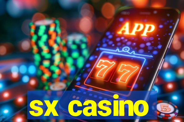 sx casino