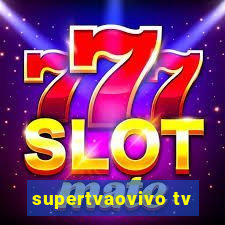 supertvaovivo tv