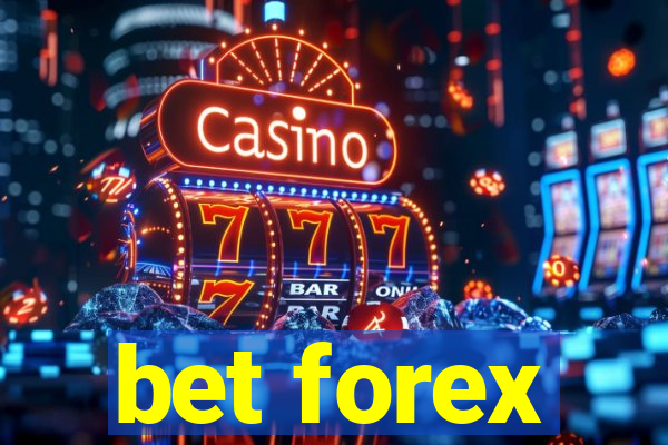 bet forex