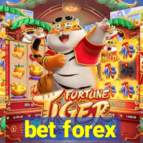 bet forex