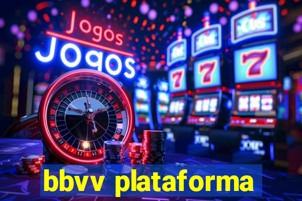 bbvv plataforma