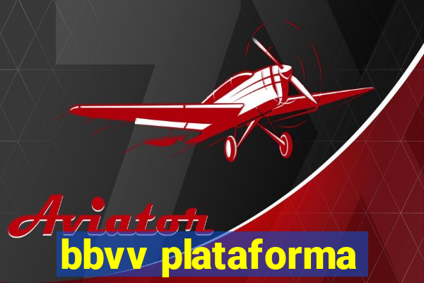 bbvv plataforma