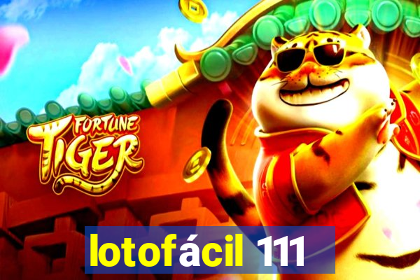 lotofácil 111