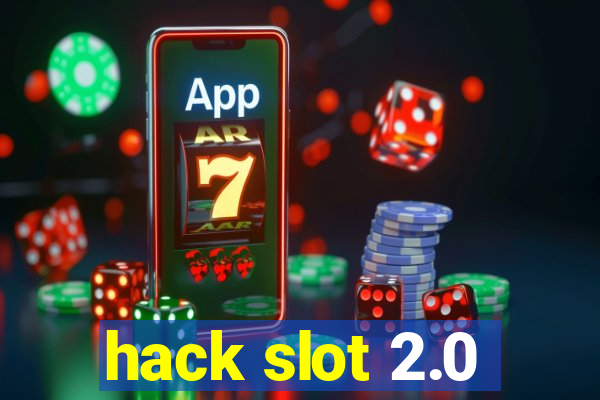 hack slot 2.0