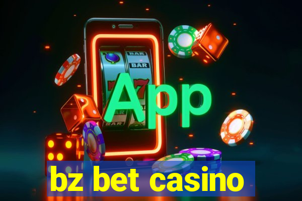 bz bet casino