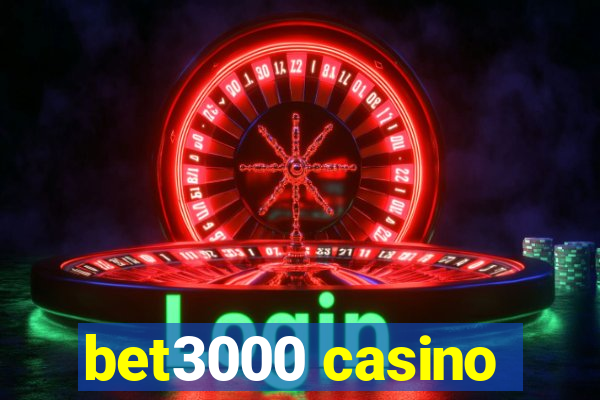 bet3000 casino