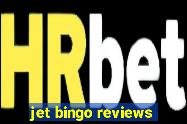 jet bingo reviews