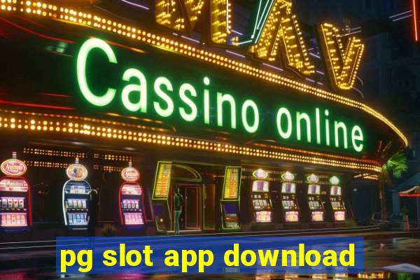 pg slot app download