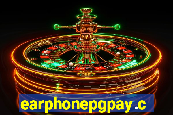 earphonepgpay.com