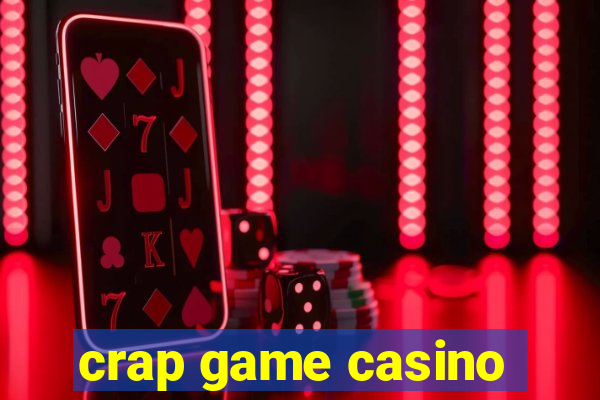 crap game casino