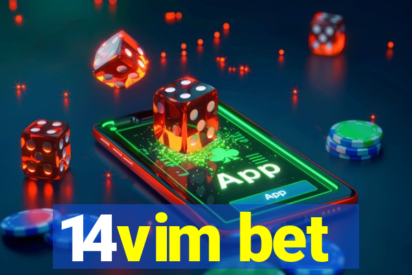 14vim bet