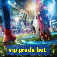 vip prada bet