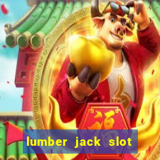 lumber jack slot free play