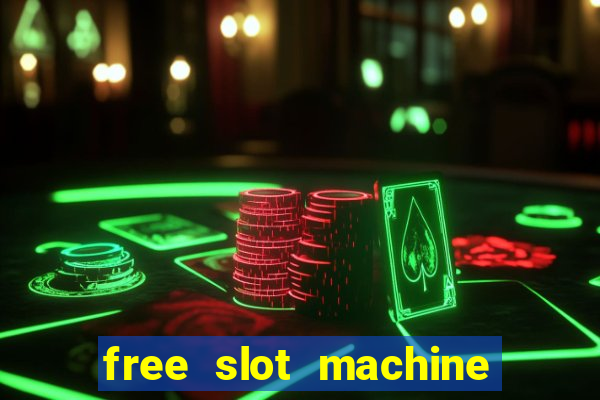 free slot machine with bonus