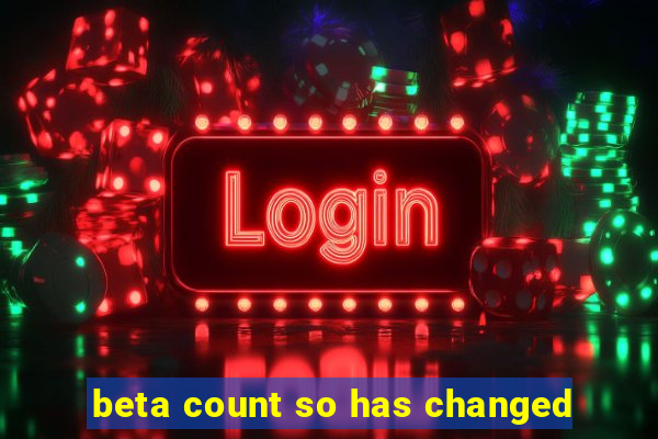 beta count so has changed