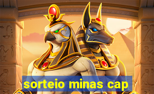 sorteio minas cap