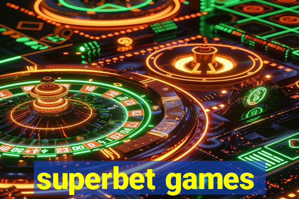 superbet games