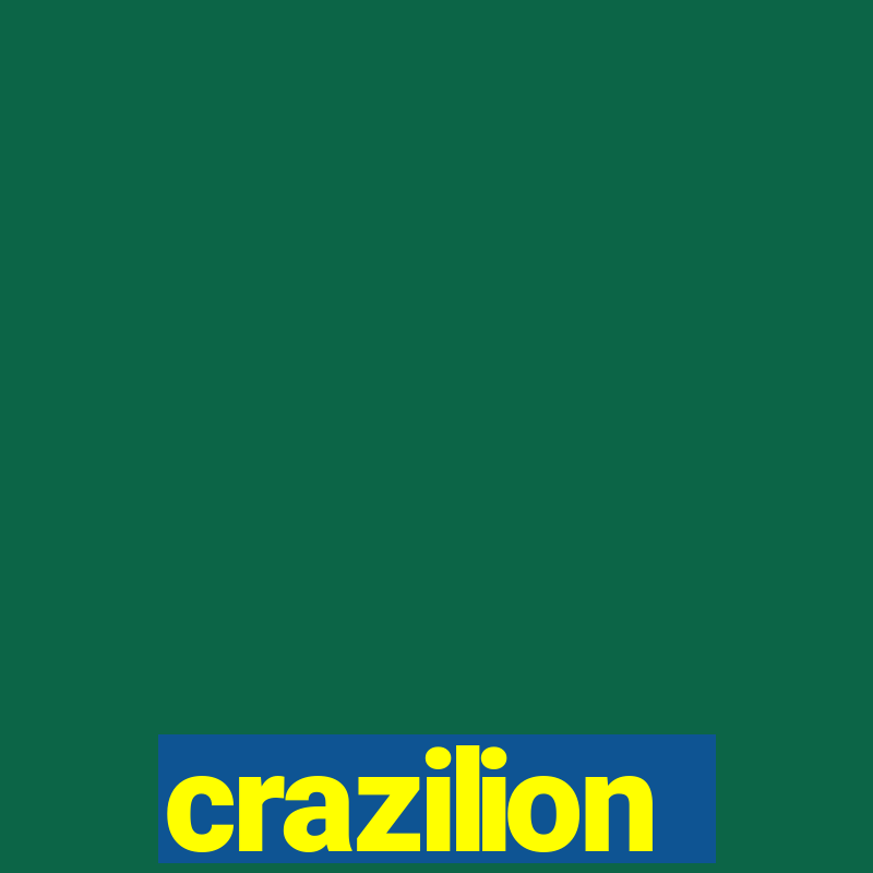 crazilion