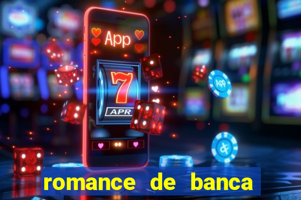 romance de banca digital 2021