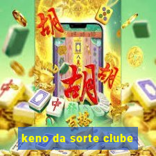 keno da sorte clube