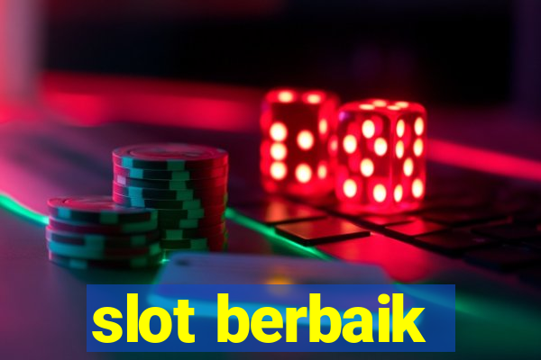 slot berbaik