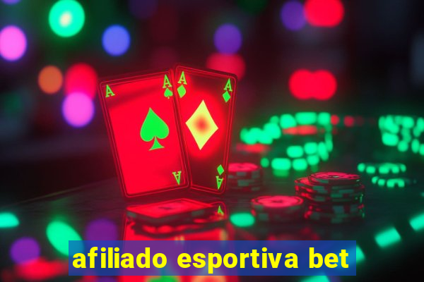 afiliado esportiva bet