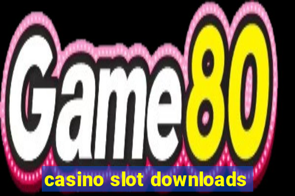 casino slot downloads