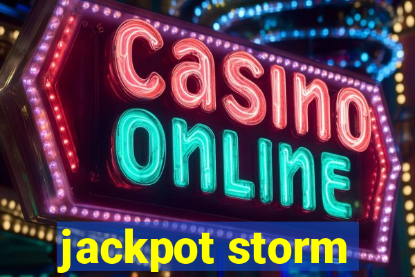 jackpot storm