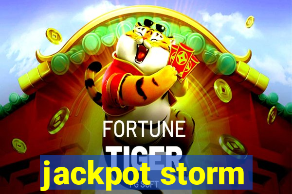 jackpot storm