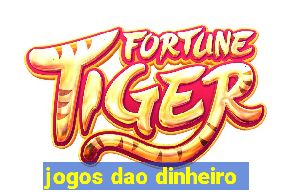 jogos dao dinheiro