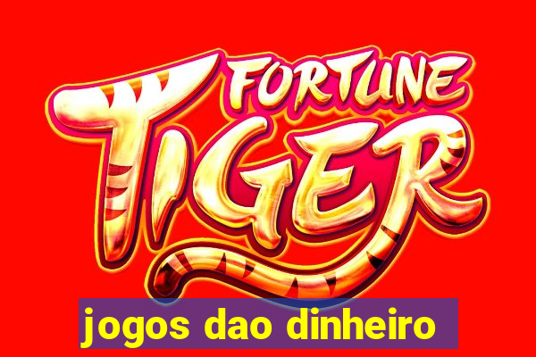 jogos dao dinheiro