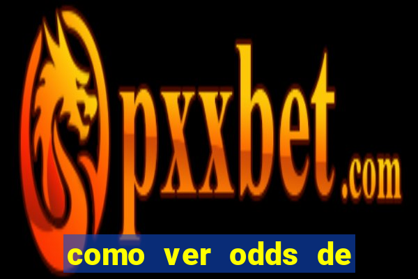 como ver odds de jogos passados