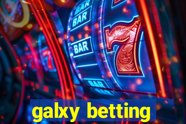 galxy betting